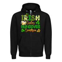 Black irish today hungover tomorrow Zipper Hoodie - Artiststas