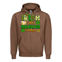 Chestnut irish today hungover tomorrow Zipper Hoodie - Artiststas