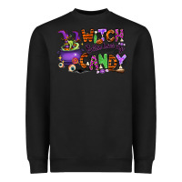 Black Witch better have my candy Heavyweight Sweatshirt - RanaPortraitStore