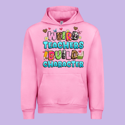 Weird Teachers Build Character Urban Hoodie Designed By Artiststas