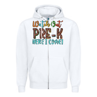 White watch out pre k here i come! Zipper Hoodie - JahusDesignShop
