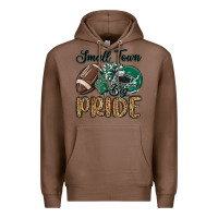 Chestnut small town big pride green Premium Hoodie - MaliasSmallBusiness