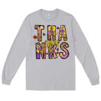 Moon Dust give thanks Long Sleeve Tee - CowhideDigitalArt