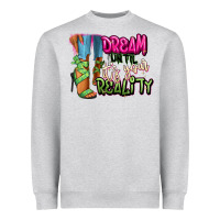 Heather Grey Dream until it's your reality heels black fashion Heavyweight Sweatshirt - RanaPortraitStore