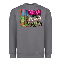 Storm Dream until it's your reality heels black fashion Heavyweight Sweatshirt - RanaPortraitStore