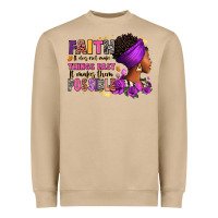 Faith It Does Not Make Things Easy Heavyweight Sweatshirt | Teevron