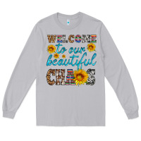 Moon Dust welcome to our beautiful chaos Long Sleeve Tee - HRA Design Shop