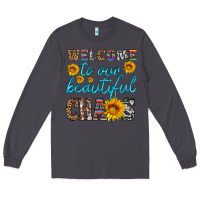Smoke welcome to our beautiful chaos Long Sleeve Tee - HRA Design Shop