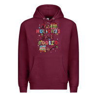Burgundy my holidays are all booked up Premium Hoodie - MaliasSmallBusiness