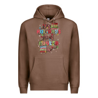 Chestnut my holidays are all booked up Premium Hoodie - MaliasSmallBusiness