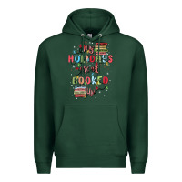 Sports Green my holidays are all booked up Premium Hoodie - MaliasSmallBusiness