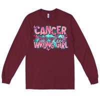 Burgundy cancer pick up the wrong girl Long Sleeve Tee - AdoDesignShop