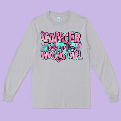 Cancer Pick Up The Wrong Girl Long Sleeve Tee Designed By Adodesignshop