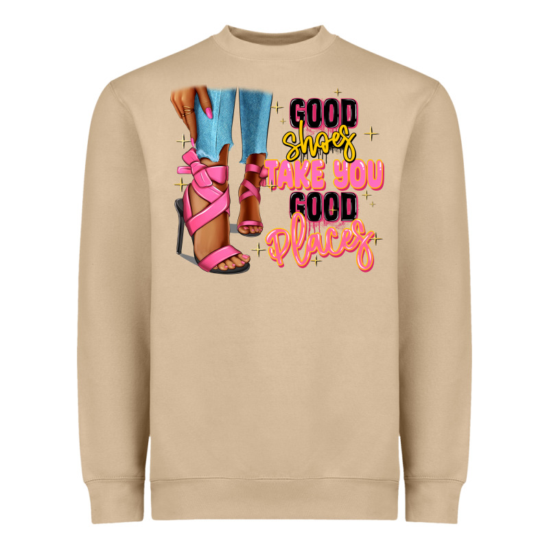 Good Shoes Take You To Good Places Black Fashion G Heavyweight Sweatshirt by RanaPortraitStore | Teevron
