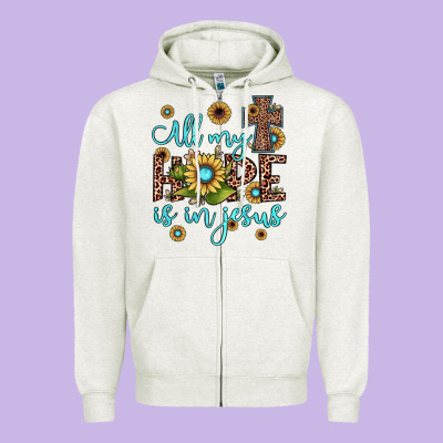 All My Hope Is In Jesus Zipper Hoodie Designed By Jahusdesignshop