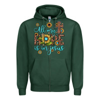 Sports Green all my hope is in jesus Zipper Hoodie - JahusDesignShop
