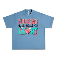 Pebble Blue nursing is a work of heart Urban Heavy Tee - texasbilliewilder