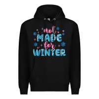 Black not made for winter Premium Hoodie - MaliasSmallBusiness