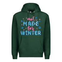Sports Green not made for winter Premium Hoodie - MaliasSmallBusiness