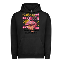 Pigment Black birthday queen i dont get older i level up Urban Hoodie - Artiststas