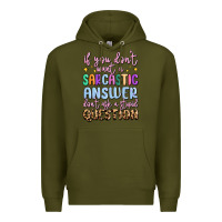 Army Green if you don't want sarcastic answer Premium Hoodie - MaliasSmallBusiness