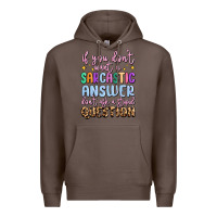 Coffee if you don't want sarcastic answer Premium Hoodie - MaliasSmallBusiness