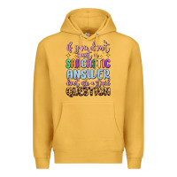 Mustard if you don't want sarcastic answer Premium Hoodie - MaliasSmallBusiness