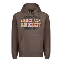 Coffee sorry my social anxiety says no Premium Hoodie - MaliasSmallBusiness