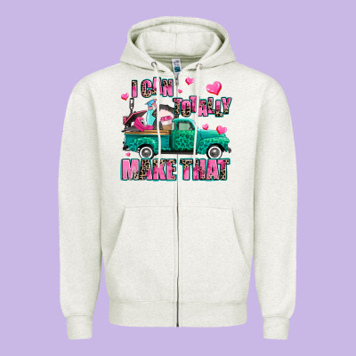 I Can Totally Make That Zipper Hoodie Designed By Adodesignshop