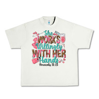 Pistachio she works willingly with her hands Urban Heavy Tee - texasbilliewilder