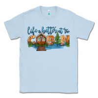 Dusty Blue life is better at the cabin Classic Tee - HRA Design Shop