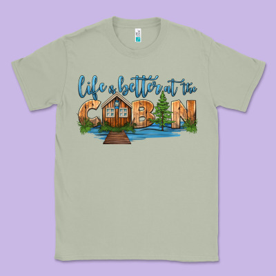 Life Is Better At The Cabin Classic Tee Designed By Hra Design Shop