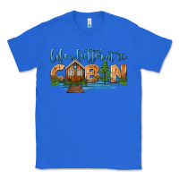 True Royal life is better at the cabin Classic Tee - HRA Design Shop