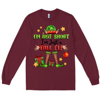 Burgundy im not  im just a tall elf Long Sleeve Tee - FaDigitalArtStudio