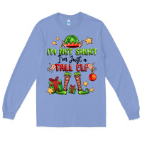 Colony Blue im not  im just a tall elf Long Sleeve Tee - FaDigitalArtStudio
