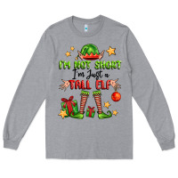 Heather Grey im not  im just a tall elf Long Sleeve Tee - FaDigitalArtStudio