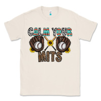 Natural calm your mits baseball Classic Tee - CowhideDigitalArt