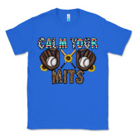 True Royal calm your mits baseball Classic Tee - CowhideDigitalArt