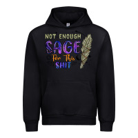 Black not enough  sage for this shit Urban Hoodie - Artiststas