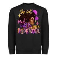Black She got mad hustle and a dope soul Heavyweight Sweatshirt - RanaPortraitStore