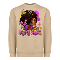 She Got Mad Hustle And A Dope Soul Heavyweight Sweatshirt | Teevron