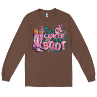 Chestnut give the cancer boot Long Sleeve Tee - AdoDesignShop