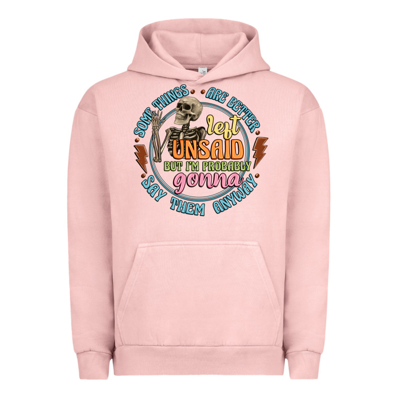 Some Things Are Better Left Unsaid Urban Hoodie by Artiststas | Teevron