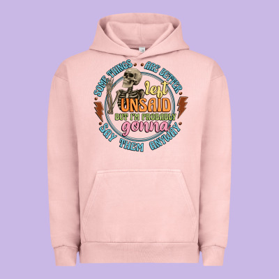 Some Things Are Better Left Unsaid Urban Hoodie Designed By Artiststas