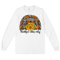 White Thankful Vibes Only Long Sleeve Tee - CowhideDigitalArt