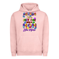 Pigment Salmon autism i'll be just fine with a mom like mine Urban Hoodie - Artiststas