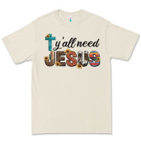 Y'all Need Jesus Premium Tee | Teevron