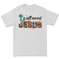 Dove Grey y'all need jesus Premium Tee - Artiststas