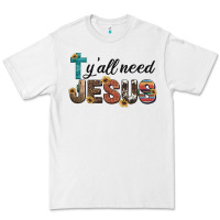 White y'all need jesus Premium Tee - Artiststas