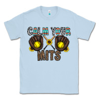 Dusty Blue calm your mits Classic Tee - CowhideDigitalArt